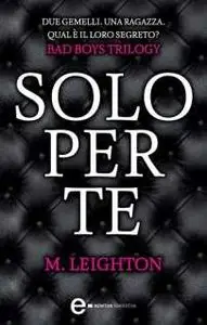 M. Leighton - Solo Per Te