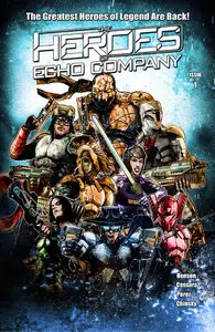 The Heroes of Echo Company 001 (2012)