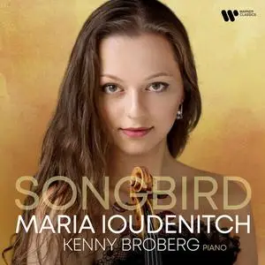 Maria Ioudenitch, Kenny Broberg - Songbird (2023)