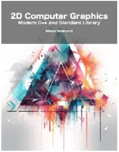 2D Computer Graphics in Modern C++ and Standard Library + Code