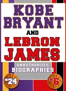 «Kobe Bryant and Lebron James» by Belmont