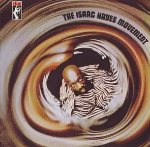 Isaac Hayes - The Isaac Hayes Movement (1970) {2004 Stax DSD Remaster}