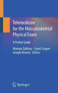 Telemedicine for the Musculoskeletal Physical Exam: A Pocket Guide