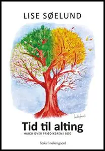 «Tid til alting» by Lise Søelund