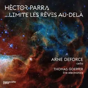 Arne Deforce - Parra- …limite les rêves au-delà (Collection -Passacaille Plus) (2022) [Official Digital Download]