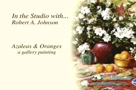 "Azaleas and Oranges" with Robert A. Johnson (DVD1)