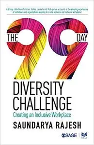 The 99 Day Diversity Challenge: Creating an Inclusive Workplace