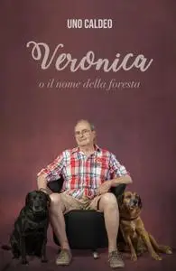 Veronica o il nome della foresta