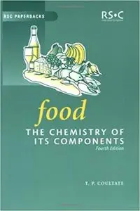 Food: The Chemistry of its Components, 4th Edition