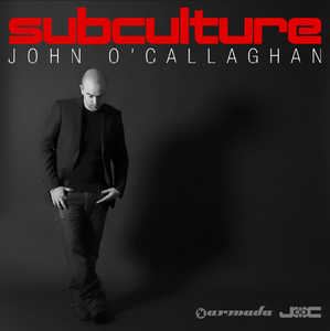Subculture Mixed By John O'Callaghan (2009)