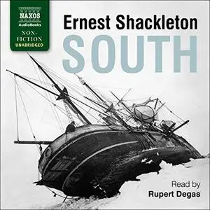 South: The Story of Shackleton's Last Expedition, 1914-1917 [Audiobook]