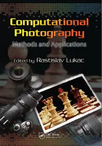 Computational Photography: Methods and Applications (repost)