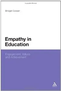 Empathy in Education: Engagement, values and achievement