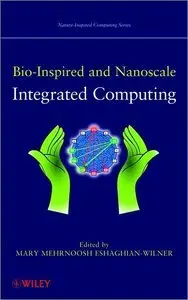 Bio-Inspired and Nanoscale Integrated Computing (Repost)