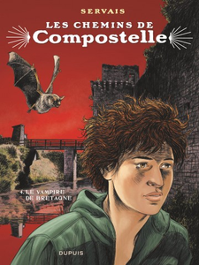 Les Chemins de Compostelle - Tome 4 - Notre-Dame (2017)