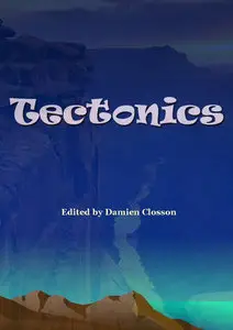 "Tectonics" ed. by Damien Closson (Repost)