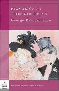 «Pygmalion and three other plays» by George Bernard Shaw