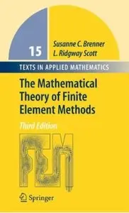 The Mathematical Theory of Finite Element Methods (3rd edition) [Repost]