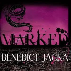 «Marked» by Benedict Jacka