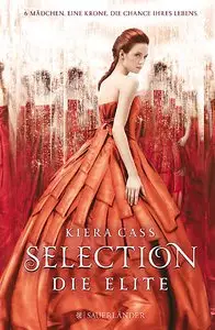 Kiera Cass - Selection Trilogie Bd. 2 - Die Elite