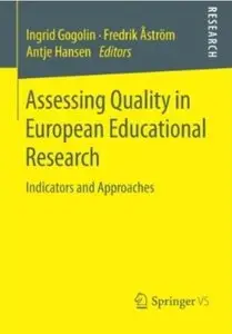 Assessing Quality in European Educational Research: Indicators and Approaches