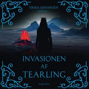 «Invasionen af Tearling» by Erika Johansen