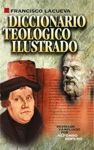 «Diccionario teológico ilustrado» by Francisco Lacueva