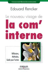 Le nouveau visage de la com' interne (repost)