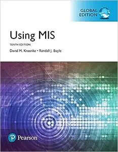 Using Mis, Global Edition, 10Th Edition (Repost)