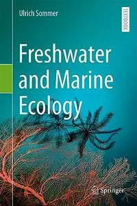 Freshwater and Marine Ecology