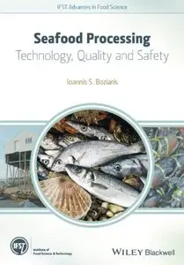 Seafood Processing: Technology, Quality and Safety