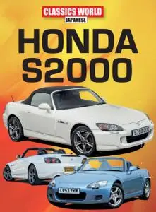 Classics World Japanese - Honda S2000 - February 2022