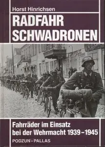 Radfahrschwadronen: Fahrrader im Einsatz bei der Wehrmacht 1939-1945  (repost)