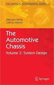 The Automotive Chassis: Volume 2: System Design (Repost)