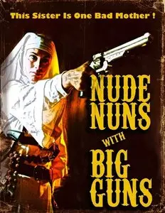 Nude Nuns with Big Guns - by Joseph Guzman (2010)