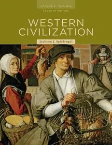 Western Civilization: Volume B: 1300 to 1815, 7 edition (repost)