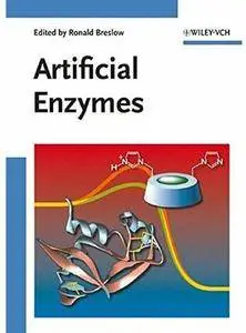 Artificial Enzymes [Repost]