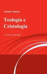 Teologia e Cristologia