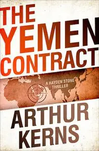 «The Yemen Contract» by Arthur Kerns