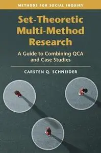 Set-Theoretic Multi-Method Research