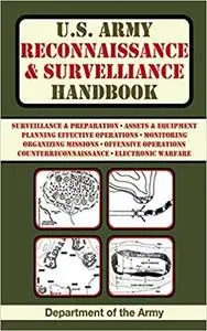 U.S. Army Reconnaissance and Surveillance Handbook (US Army Survival)