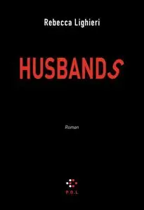 Rebecca Lighieri, "Husbands"