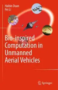Bio-inspired Computation in Unmanned Aerial Vehicles (corrected publication 2018)