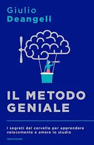 Giulio Deangeli - Il metodo geniale