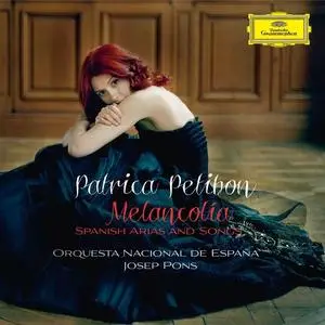 Patricia Petibon, Josep Pons, Orquestra Nacional de España - Melancolía: Spanish Arias and Songs (2011)