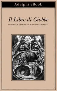 Guido Ceronetti - Il Libro di Giobbe