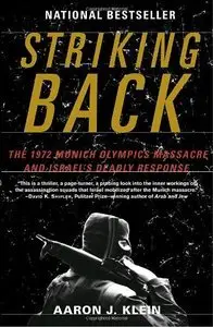 Striking Back: The 1972 Munich Olympics Massacre and Israel's Deadly Response (Repost)
