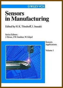 Sensors Application Vol. 1: Sensors in Manufacturing (Re-Post, exisitng link has expired)