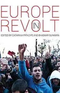 Europe in Revolt: Mapping the New European Left [Kindle Edition] [Repost]