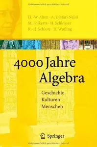 4000 Jahre Algebra: Geschichte. Kulturen. Menschen (Repost)